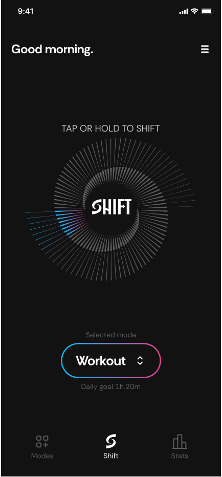 Shift home screen — Good morning greeting, tap or hold to shift, spiral progress ring, selected Workout mode and daily goal
